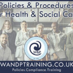 Policies And Procedures Within Social Care